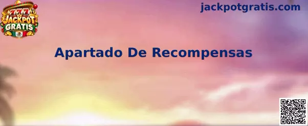 Referencia visual del Apartado De Recompensas de Jackpot Gratis para consultar fichas, puntos y beneficios promocionales