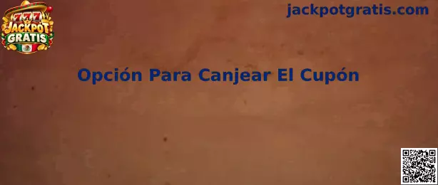 Imagen informativa de Jackpot Gratis sobre cómo localizar la opción para canjear el cupón