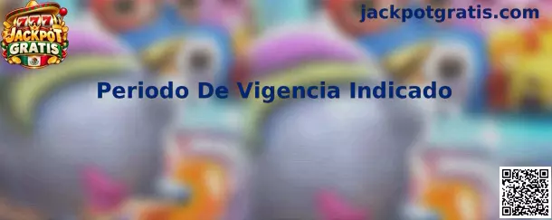 Periodo De Vigencia Indicado en Jackpot Gratis y rummy pride apk