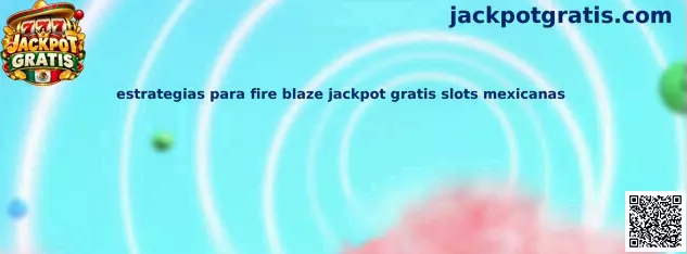 Ilustración relacionada con las estrategias para Fire Blaze Jackpot Gratis y la comprensión de las funciones de las tragamonedas