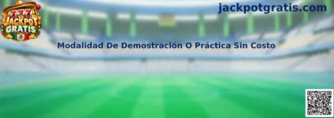 Guía de Jackpot Gratis para explorar juegos en modalidad de demostración o práctica sin costo