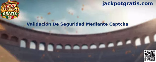 Validación De Seguridad Mediante Captcha