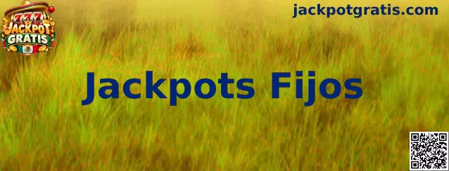 Ilustración informativa sobre Jackpots Fijos