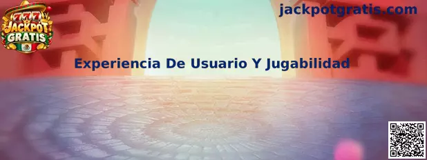 Análisis de Experiencia De Usuario Y Jugabilidad en Jackpot Gratis