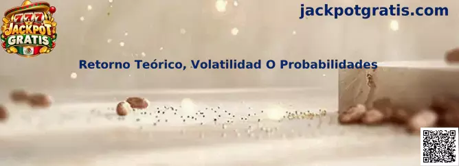 Ilustración educativa sobre retorno teórico, volatilidad y probabilidades en tragamonedas virtuales de Jackpot Gratis